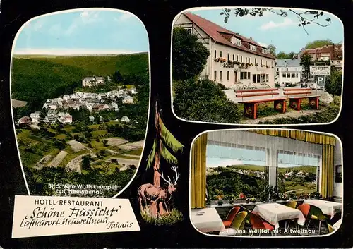 AK / Ansichtskarte  Neuweilnau_Weilrod Blick vom Wolfsknueppel Hotel Restaurant Schoene Aussicht Blick ins Weiltal mit Altweilnau