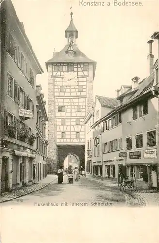 AK / Ansichtskarte  Konstanz_Bodensee Husenhaus mit innerem Schnetztor