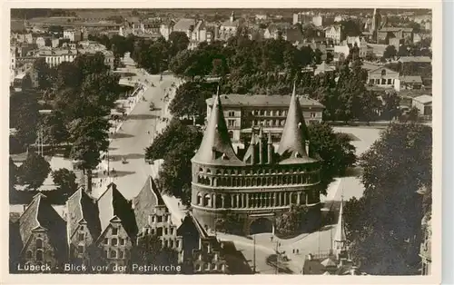 AK / Ansichtskarte  Luebeck Blick von der Petrikirche Holstentor