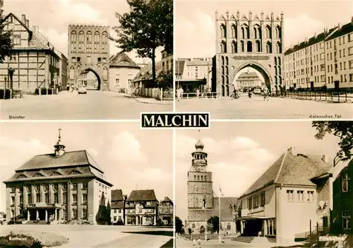 AK / Ansichtskarte 73910389 Malchin_Demmin Steintor Kalensches Tor Rathaus Filmbuehne