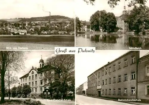 AK / Ansichtskarte  Pulsnitz_Sachsen Blick vom Eierberg Schlossteich Ernst Rietschel Schule Betriebsberufsschule