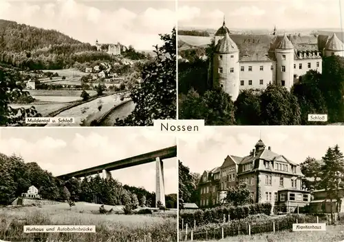 AK / Ansichtskarte 73910489 Nossen Muldental Schloss Huthaus und Autobahnbruecke Krankenhaus