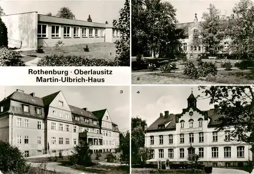 AK / Ansichtskarte  Rothenburg__Oberlausitz Martin Ulbrich Haus Station 4-2 Station 1 und 2 Georgshaus Hauptgebaeude