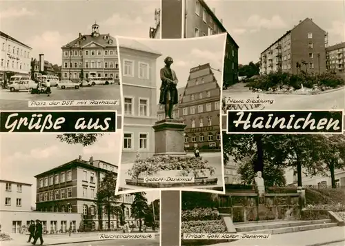 AK / Ansichtskarte  Hainichen_Sachsen Platz der DSF mit Rathaus Gellert Denkmal Neues Siedlung Reichsbahnschule Friedrich Gottlieb Keller Denkmal