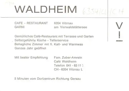 AK / Ansichtskarte  Vitznau_Witznau_Vierwaldstaettersee_LU Cafe Restaurant Waldheim