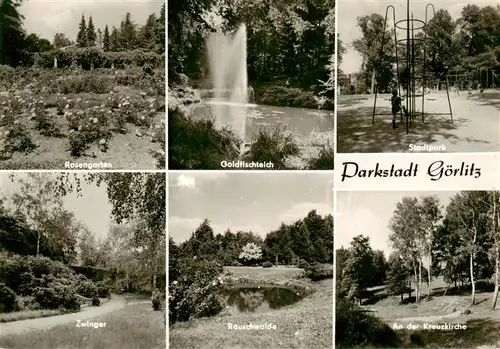 AK / Ansichtskarte 73911180 Goerlitz__Sachsen Rosengarten Goldfischteich Stadtpark Zwinger Rauschwalde An der Kreuzkirche