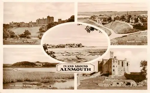 AK / Ansichtskarte  Alnmouth_UK The Castle Alnwick Marine Road Waterside The Bridge and Viver Aln Warkworth Castle