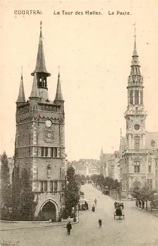 AK / Ansichtskarte  Courtrai_Kortrijk_Flandre_Belgie La Tour des Halles La Poste