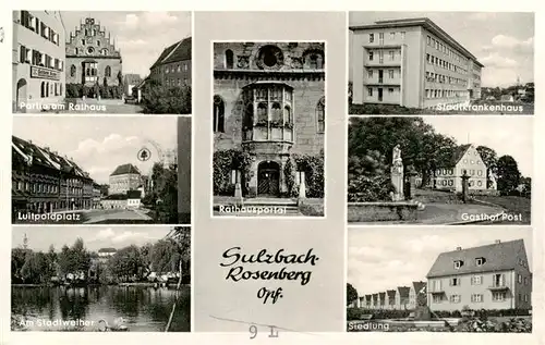 AK / Ansichtskarte 73911318 Sulzbach-Rosenberg Rathaus Luitpoldplatz Stadtweiher Rathausportal Stadtkrankenhaus Gasthof Post Siedlung