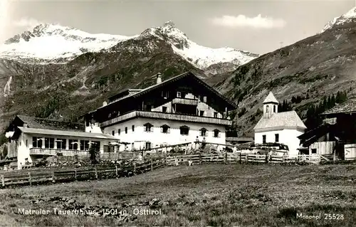 AK / Ansichtskarte  Matrei_Osttirol_AT Matreier Tauernhaus