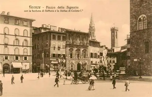 AK / Ansichtskarte 73911398 Firenze_Florenz Piazza della Signoria con la fontana di Nettuno e la Statue di Cosimo I