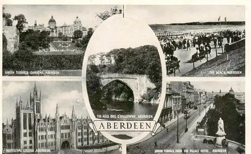 AK / Ansichtskarte 73911507 Aberdeen__Scotland_UK Union Terrace Gardens The Auld Brig Balconnie The Beach Marischal College From the Palace Hotel