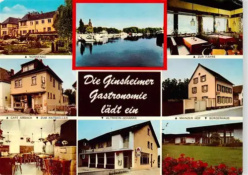 AK / Ansichtskarte 73911590 Ginsheim-Gustavsburg Nonnenau Cafe Ambach Zum Ratskeller Altrhein Schaenke Zur Faehre Mainzer Hof Buergerhaus
