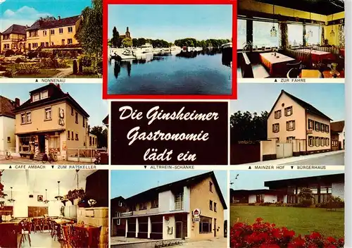 AK / Ansichtskarte  Ginsheim-Gustavsburg Nonnenau Cafe Ambach Zum Ratskeller Altrhein Schaenke Zur Faehre Mainzer Hof Buergerhaus