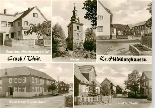 AK / Ansichtskarte  Crock_Auengrund Gaststaette Weinbergstuebchen Kirche Gasthof zum Gruenen Baum Eisfelder Strasse