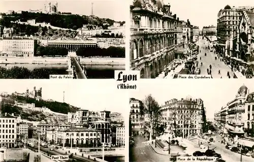 AK / Ansichtskarte  Lyon_69_Rhone Pont du Palais Place des Cordeliers Pont Tilsitt Place de la Republique