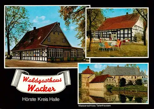 AK / Ansichtskarte 73912800 Hoerste_Halle Waldgasthaus Wacker Garten Wasserschloss Tatenhausen