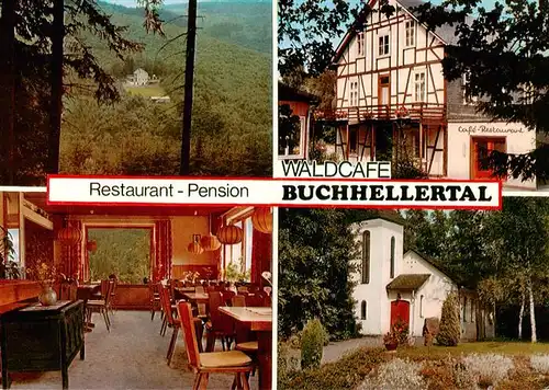 AK / Ansichtskarte 73913008 Burbach_Siegerland Waldcafe Restaurant Buchhellertal Gaststube Panorama
