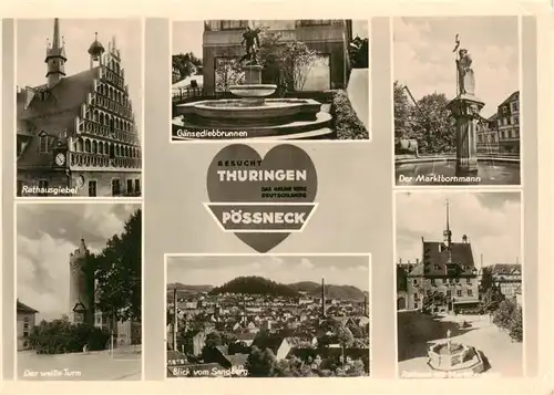 AK / Ansichtskarte  Poessneck Rathausgiebel Gaensediebbrunnen Marktbornmann Weisser Turm Blick vom Sandberg Rathaus Marktbrunnen