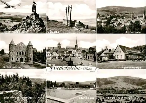 AK / Ansichtskarte  Bischofsheim_Rhoen Wasserkuppe Golgotha Ortsblick Schloss Holzberg Markt Jugendherberge Schwimmbad Kreuzberg