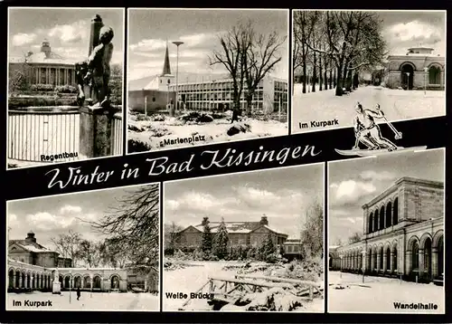 AK / Ansichtskarte  Bad_Kissingen Regentbau Marienplatz Kurpark Weisse Bruecke Wandelhalle