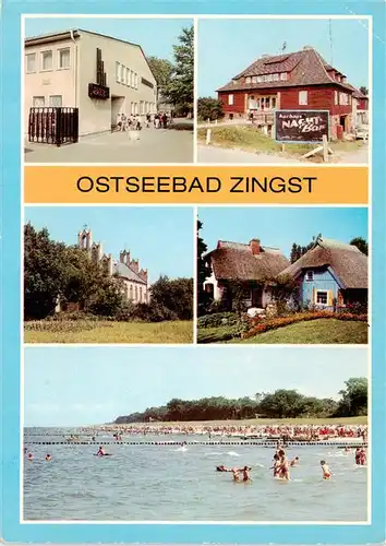 AK / Ansichtskarte  Zingst_Ostseebad FDGB Urlauberrestaurant Nordlicht Kurhaus Peter und Paul Kirche Katen in der Stoertebekerstrasse Strandpartie