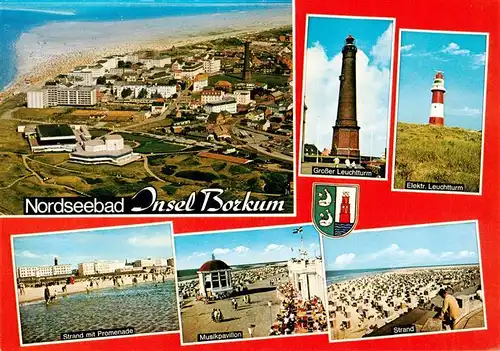 AK / Ansichtskarte  Borkum_Nordseebad Fliegeraufnahme Grosser Leuchtturm Elektr Leuchtturm Strand Musikpavillon Promenade