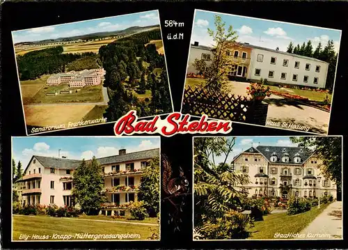 AK / Ansichtskarte 73914672 Bad_Steben Sanatorium Frankenwarte Haus St Hedwig Elly Heuss Knapp Muettergenesungsheim Staatl Kurheim