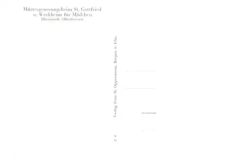 AK / Ansichtskarte  Ilbenstadt Muettergenesungsheim St Gottfried und Werkheim fuer Maedchen