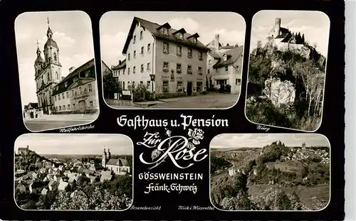 AK / Ansichtskarte  Goessweinstein Gasthaus Pension Zur Rose Wallfahrtskirche Burg Panorama Wiesenttal