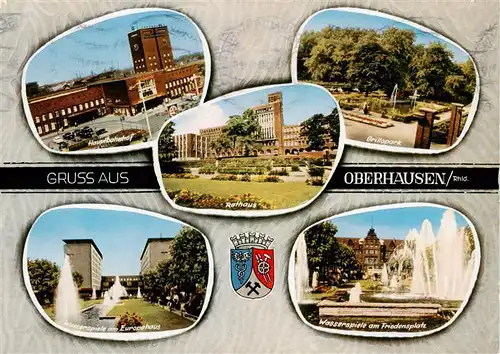 AK / Ansichtskarte 73914777 Oberhausen__NRW Hauptbahnhof Rathaus Grillopark Europahaus Friedensplatz Wasserfontaene