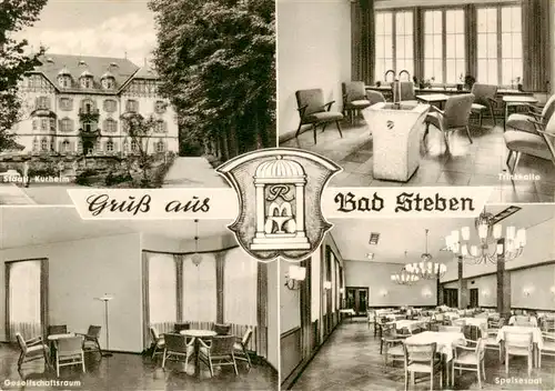 AK / Ansichtskarte  Bad_Steben Staatl Kurheim Trinkhalle Gesellschaftsraum Speisesaal