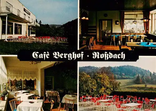 AK / Ansichtskarte 73915246 Rossdach Cafe Berghof Gastraeume Terrasse