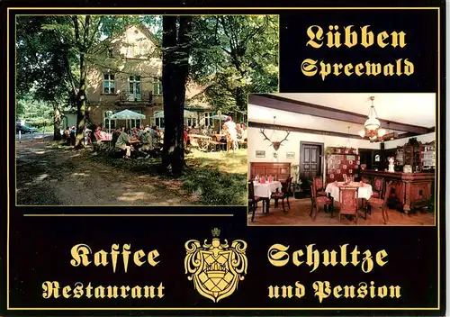 AK / Ansichtskarte 73915271 Luebben_Spreewald Kaffee Restaurant Schultze Pension