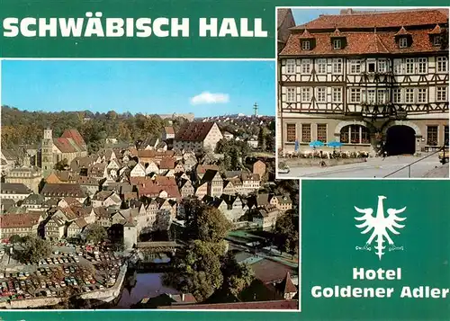 AK / Ansichtskarte  Schwaebisch_Hall Fliegeraufnahme Hotel Goldener Adler