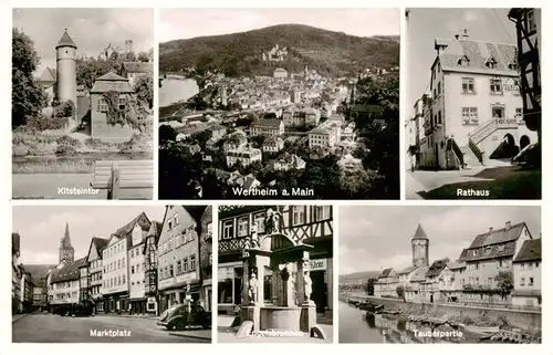 AK / Ansichtskarte  Wertheim_Main Kitsteintor Panorama Rathaus Marktplatz Engelsbrunnen Tauberpartie