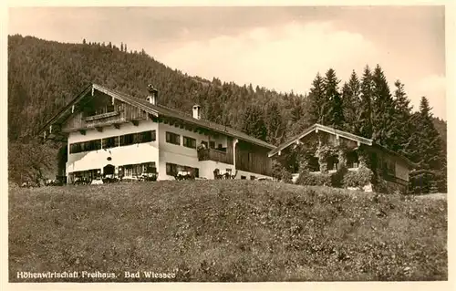 AK / Ansichtskarte  Bad_Wiessee_Tegernsee Hoehenwirtschaft Freihaus