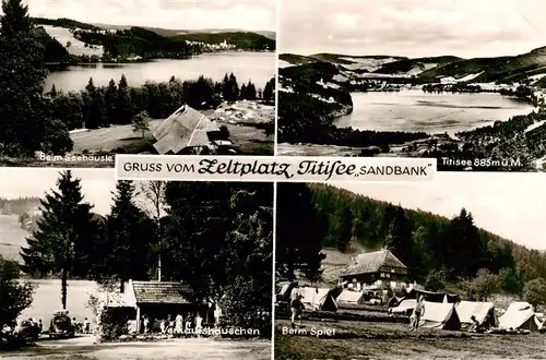 AK / Ansichtskarte  Titisee Zeltplatz Titisee Sandbank Beim Seehaeusle Verkaufshaeuschen Beim Spier