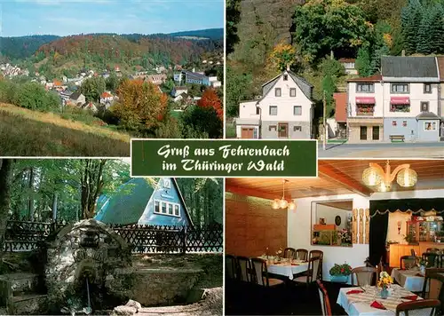 AK / Ansichtskarte 73917495 Fehrenbach_Thueringer_Wald Panorama Gaststaette Schilling Gastraum Brunnen