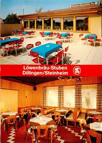 AK / Ansichtskarte  Steinheim_Dillingen Loewenbraeu Stuben Gastraum Terrasse 