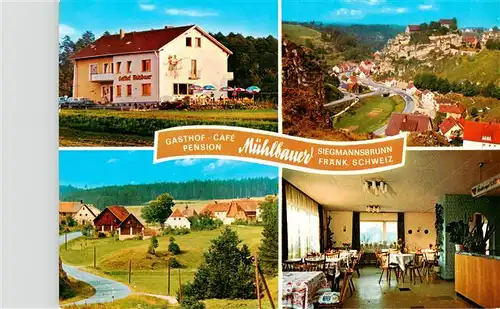 AK / Ansichtskarte  Siegmannsbrunn Gasthof Cafe Muehlbauer Gastraum Panorama Ortspartie