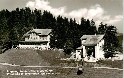 AK / Ansichtskarte  Bregenz_Vorarlberg_Bodensee Pfaender Hotel mit Pfaenderbahn Bergstation