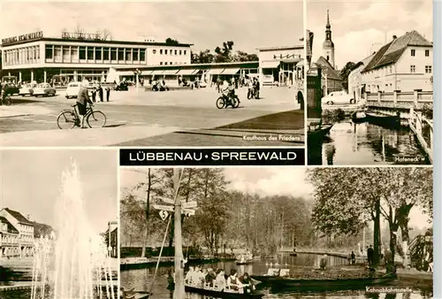 AK / Ansichtskarte  Luebbenau_Spreewald Kaufhaus des Friedens Hafenek Fontaene Kahnabfahrtsstelle