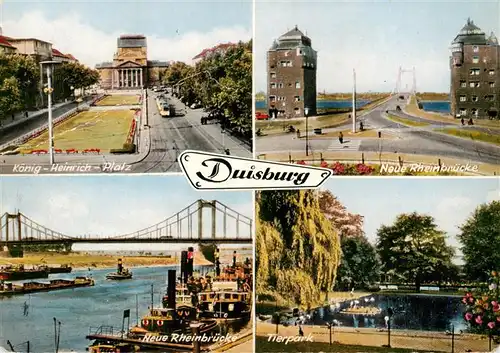 AK / Ansichtskarte 73918414 Duisburg__Ruhr Koenig Heinrich Platz Neue Rheinbruecke Tierpark