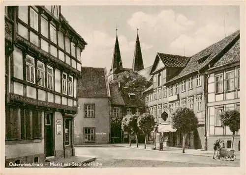 AK / Ansichtskarte  Osterwieck Markt mit Stephanikirche