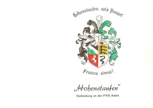 AK / Ansichtskarte 73918705 Hohenstaufen Wappen der Hohenstaufen Verbindung an der FHS Aalen