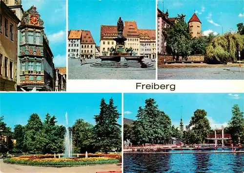 AK / Ansichtskarte  Freiberg__Sachsen Renaissance Erker Karl Marx Strasse Brunnendenkmal am Obermarkt Blick zum Schloss Freudenstein Scheringerpark Johannisbad