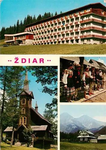 AK / Ansichtskarte 73918841 Zdiar_Vysoke_Tatry_SK Hotel Kirche Trachtengruppe Panorama