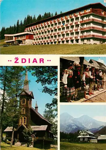 AK / Ansichtskarte  Zdiar_Vysoke_Tatry_SK Hotel Kirche Trachtengruppe Panorama