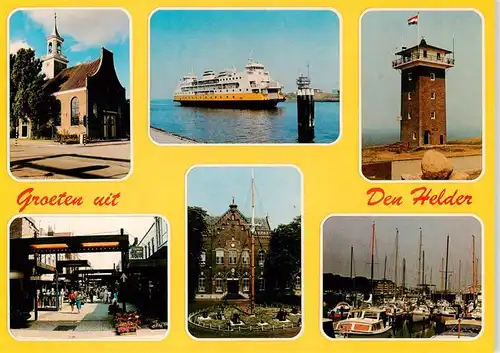 AK / Ansichtskarte  Den_Helder_NL Kirche Faehre Aussichtsturm Strassenpartie Hafen